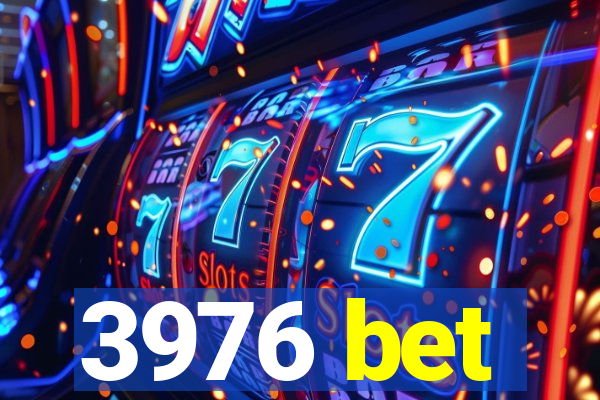 3976 bet